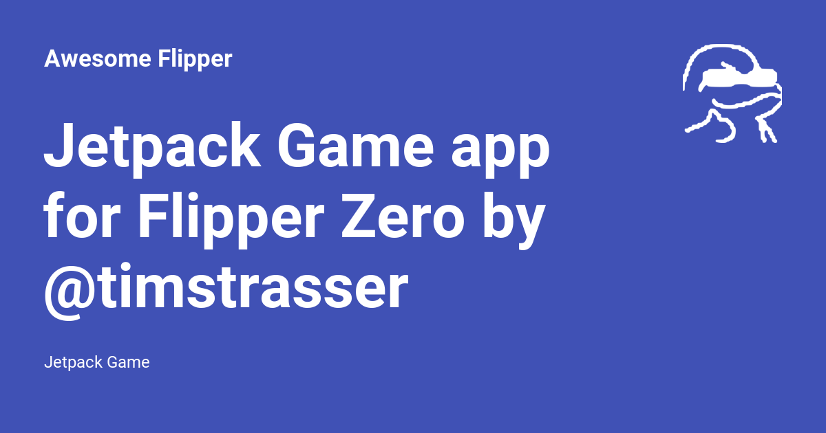Jetpack Game app for Flipper Zero by @timstrasser - Awesome Flipper